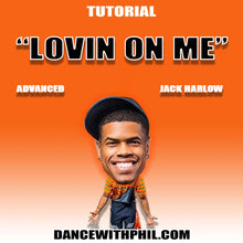  "Lovin On Me" - Hip Hop Tutorial